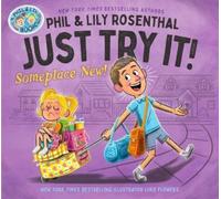 Phil Rosenthal Lily Rosenthal Just Try It Someplace New (Copertina rigida)