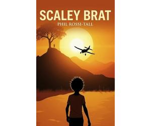 Phil Rossi-Tall Scaley Brat (Tascabile)