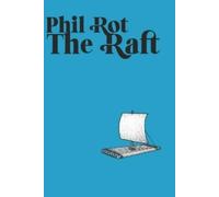 Phil Rot The Raft (Tascabile)