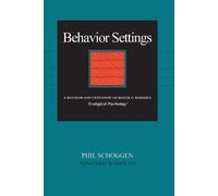 Phil Schoggen Behavior Settings (Copertina rigida)
