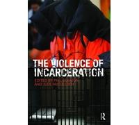 Phil Scraton The Violence of Incarceration (Tascabile)