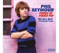 Phil Seymour Prince of Power Pop (CD) Album