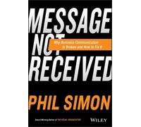 Phil Simon Message Not Received (Copertina rigida)