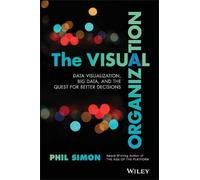Phil Simon The Visual Organization (Copertina rigida)
