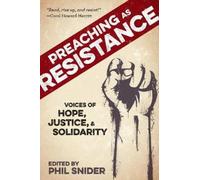 Phil Snider Preaching as Resistance (Tascabile)