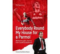 Phil Spencer Everybody Round My House for a Parmo (Copertina rigida)