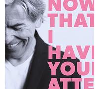 Phil Thornalley - Now That I Have Your Attention