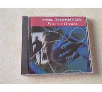 Phil Thornton - Forever Dream [Import]