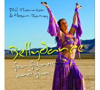 Phil Thornton & Hossam Ramzy Bellydance for Fitness and Fun (CD) Album