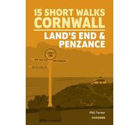 Phil Turner 15 Short Walks in Cornwall: Land's End and Penzance (Tascabile)