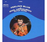 Phil Upchurch - Feeling Blue