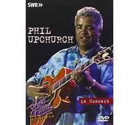 Phil Upchurch - In Concert - Ohne Filter [dvd]