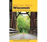 Phil Van Valkenberg Kevin Revolinski Best Rail Trails Wisconsin (Tascabile)
