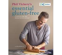 Phil Vickery Phil Vickery's Essential Gluten Free (Copertina rigida)