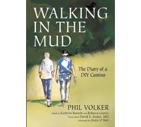 Phil Volker Walking in the Mud (Tascabile)