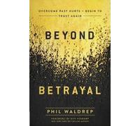 Phil Waldrep Beyond Betrayal (Tascabile)