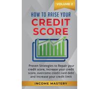 Phil Wall How to Raise your Credit Score (Tascabile)