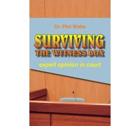 Phil Watts Surviving the Witness Box (Tascabile)