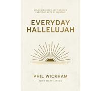 Phil Wickham Everyday Hallelujah (Copertina rigida)