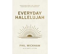Phil Wickham Everyday Hallelujah (Tascabile)