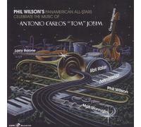 Phil Wilson Phil Wilson's PanAmerican All-stars Celebrate the Music Of: Ant (CD)