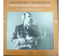 PHIL WOODS - I REMEMBER LP (VINYL ALBUM) US GRYPHON 1979