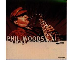 Phil Woods & Johnny Griffin - Phil Woods & Johnny Griffin [T