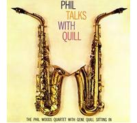 Phil Woods - Phil Talks With Quill