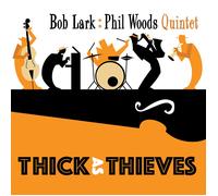 Phil Woods Thick As Thieves (CD)