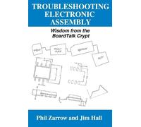 Phil Zarrow Jim Hall Troubleshooting Electronic Assembly (Copertina rigida)
