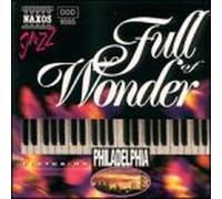 Philadelphia - Full of Wonder