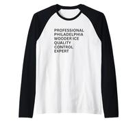 Philadelphia Wooder Professional Ice Quality Control Expert Maglia con Maniche Raglan