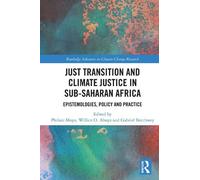 Philani Moyo Just Transition and Climate Justice in Sub-Sahar (Copertina rigida)