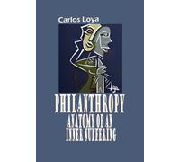 PHILANTHROPY. ANATOMY OF AN INNER SUFFERING