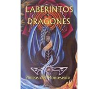 Phileas Del Montesexto Laberintos y Dragones (Tascabile)