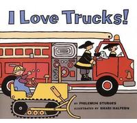Philemon Sturges S Halpern I Love Trucks (Copertina rigida)