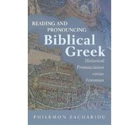 Philemon Zachariou Reading and Pronouncing Biblical Greek (Tascabile)