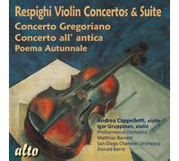 Respighi Violin Concertos & Suite