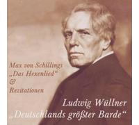 Philharmoniker/Schillings/Wüllner - Ludwig Wüllner - Germany s greatest bard