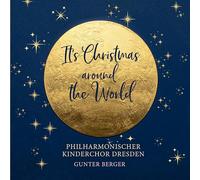 Philharmonischer Kinderchor Dresden - It's Christmas - Around the World
