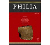 Philia 11, 2025: International Journal of Ancient Mediterranean Studies