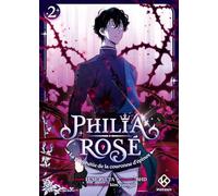 Philia Rosé : La prophétie de la couronne d'épines - Tome 2: 2