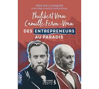 Philibert Vrau et Camille Féron-Vrau: Des entrepreneurs au paradis
