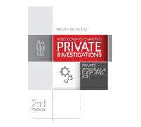 Philip a Becnel IV Introduction to Conducting Private Investigations (Tascabile)