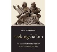 Philip A. Cunningham Seeking Shalom (Tascabile)