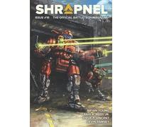 Philip A Lee – BattleTech: Shrapnel, Issue #16 (The Official BattleTech Magazine) – Tascabile
