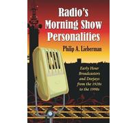 Philip A. Lieberman Radio's Morning Show Personalities (Tascabile)