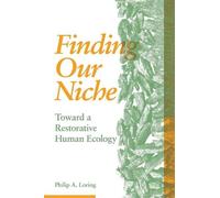 Philip A. Loring Finding Our Niche (Tascabile)