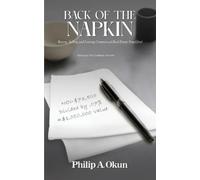 Philip A Okun Back Of the Napkin (Tascabile)