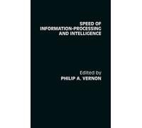 Philip A. Verno Speed of Information-Processing and Intellige (Copertina rigida)